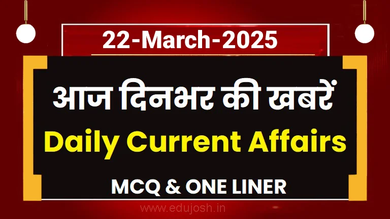 daily-current-affairs-22-march-2025