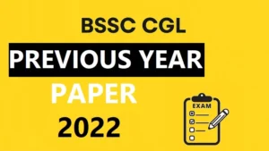 BSSC-CGL-PREVIOUS-YEAR-QUESTION-2022