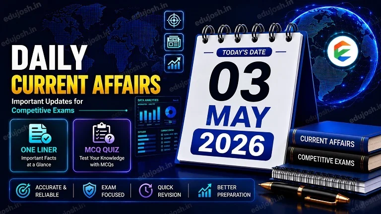 03 May 2026 Current Affairs in Hindi - EduJosh