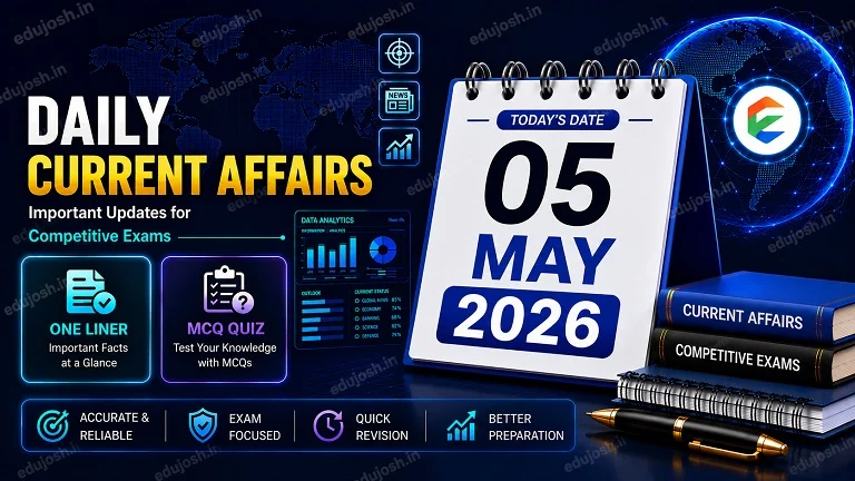 05 May 2026 Current Affairs in Hindi - EduJosh
