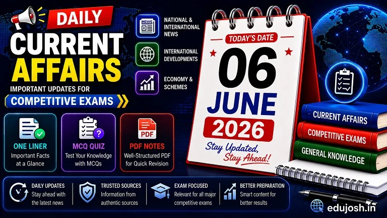06 June 2026 Current Affairs in Hindi - EduJosh