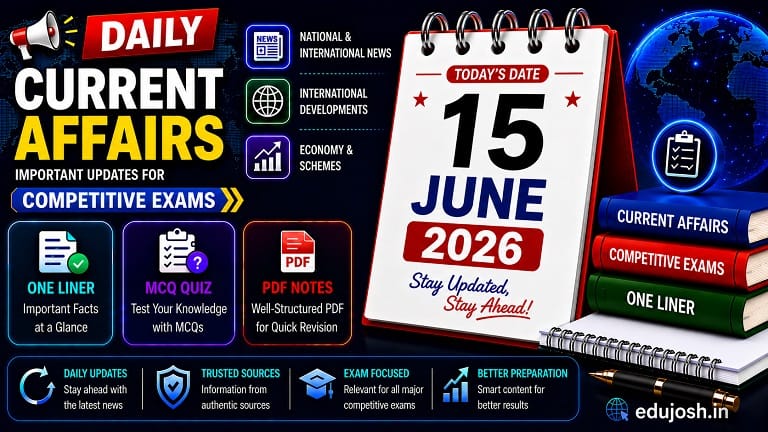 15 June 2026 Current Affairs in Hindi - EduJosh