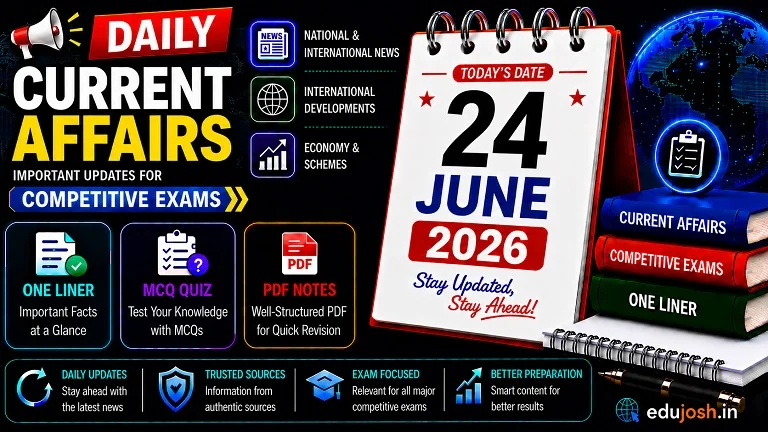 24 June 2026 Current Affairs in Hindi - EduJosh