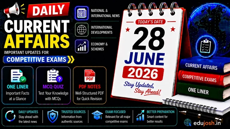 28 June 2026 Current Affairs in Hindi - EduJosh