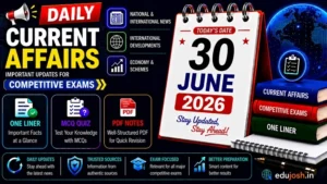 30 June 2026 Current Affairs in Hindi - EduJosh