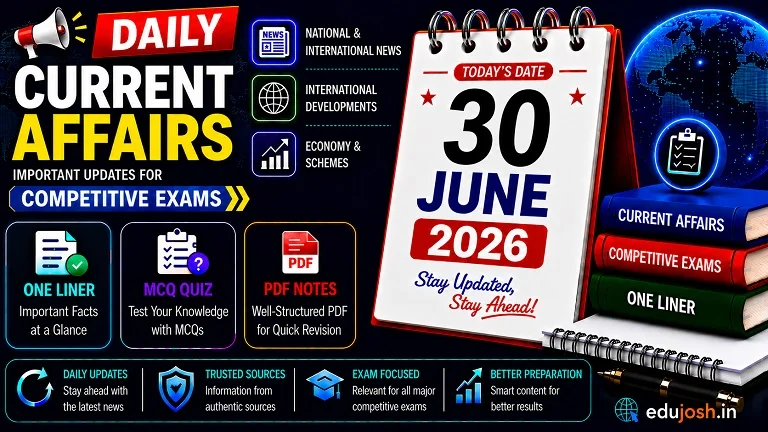 30 June 2026 Current Affairs in Hindi - EduJosh