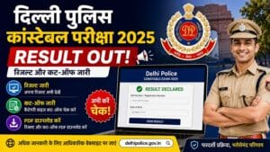 Delhi Police Constable 2025 Exam Result and Cut Off List Link