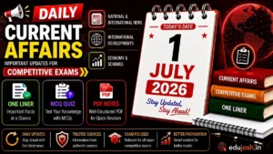 1 July 2026 Current Affairs in Hindi - EduJosh