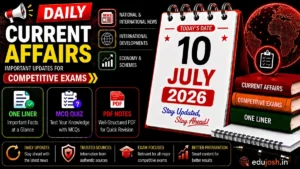 10 July 2026 Current Affairs in Hindi - EduJosh