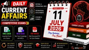 11 July 2026 Current Affairs in Hindi - EduJosh