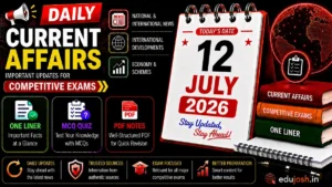 12 July 2026 Current Affairs in Hindi - EduJosh