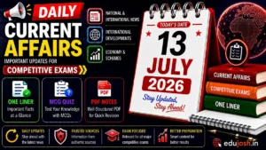 13 July 2026 Current Affairs in Hindi - EduJosh