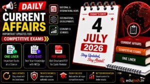 4 July 2026 Current Affairs in Hindi - EduJosh