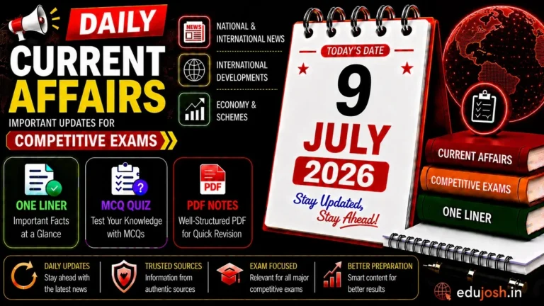9 July 2026 Current Affairs in Hindi - EduJosh