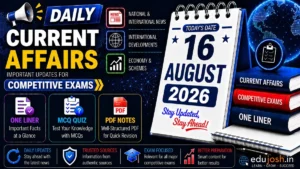 16 August 2026 Current Affairs in Hindi - EduJosh