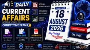18 August 2026 Current Affairs in Hindi - EduJosh