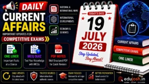 19 July 2026 Current Affairs in Hindi - EduJosh