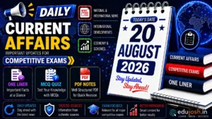 20 August 2026 Current Affairs in Hindi - EduJosh