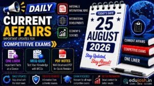 25 August 2026 Current Affairs in Hindi - EduJosh