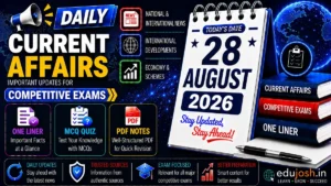 28 August 2026 Current Affairs in Hindi - EduJosh