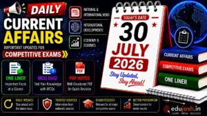 30 July 2026 Current Affairs in Hindi - EduJosh