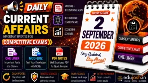 2 September 2026 Current Affairs in Hindi - EduJosh